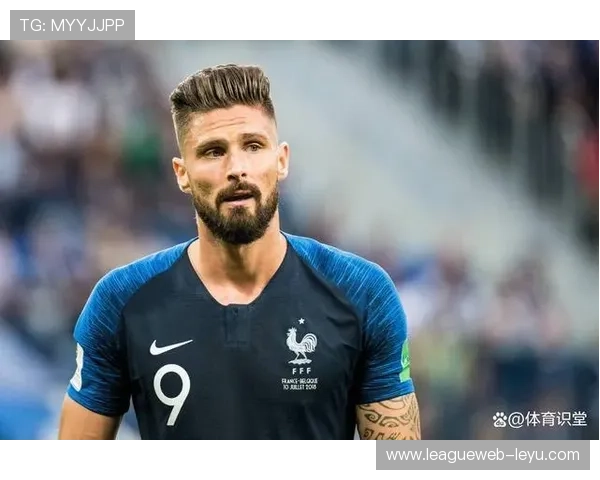 吉鲁完美适配进攻体系，支点价值凸显